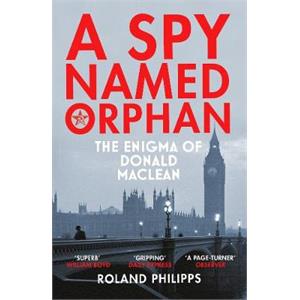 a spy named orphan by roland philipps